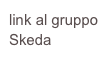 link al gruppo Skeda