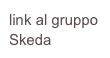 link al gruppo Skeda