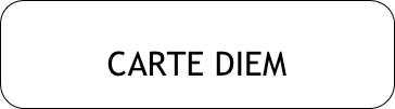 
CARTE DIEM
